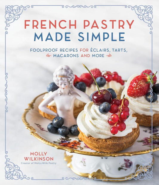 Signed French Pastry Made Simple Cookbook